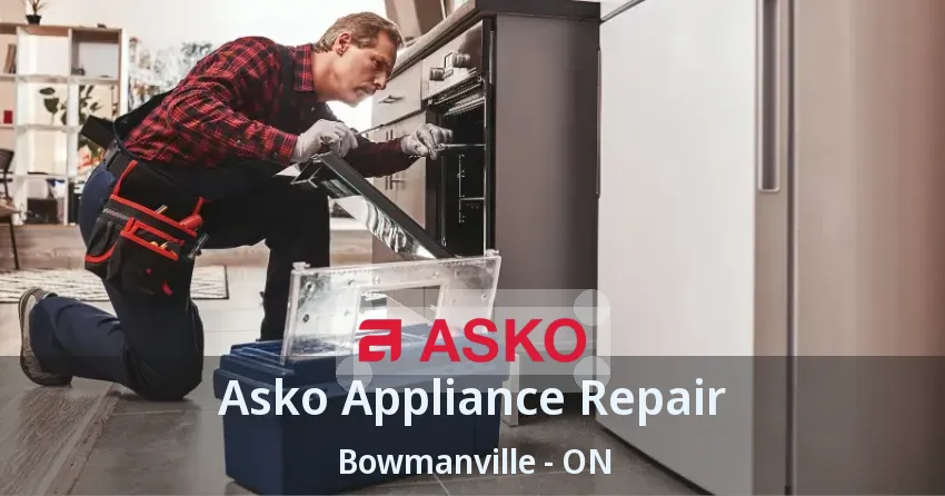 Asko Appliance Repair Bowmanville - ON