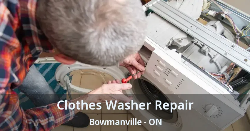 Clothes Washer Repair Bowmanville - ON