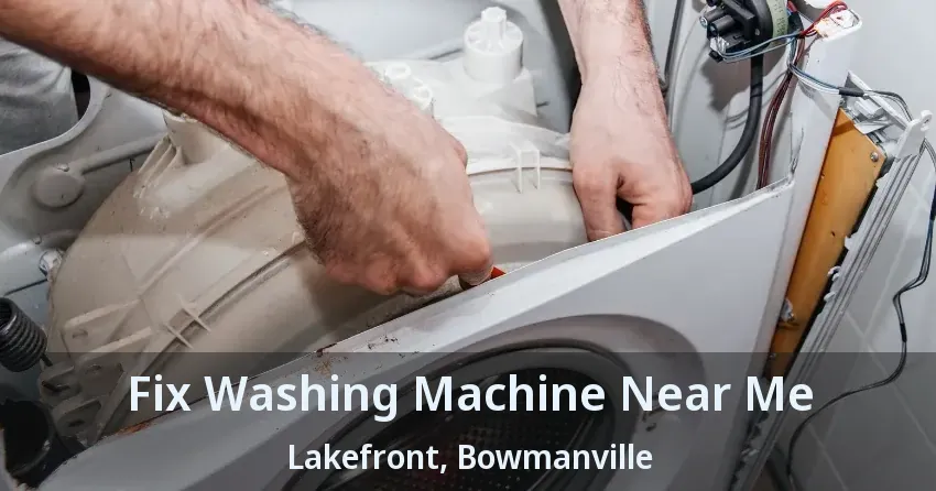 Fix Washing Machine Near Me Lakefront, Bowmanville - ON