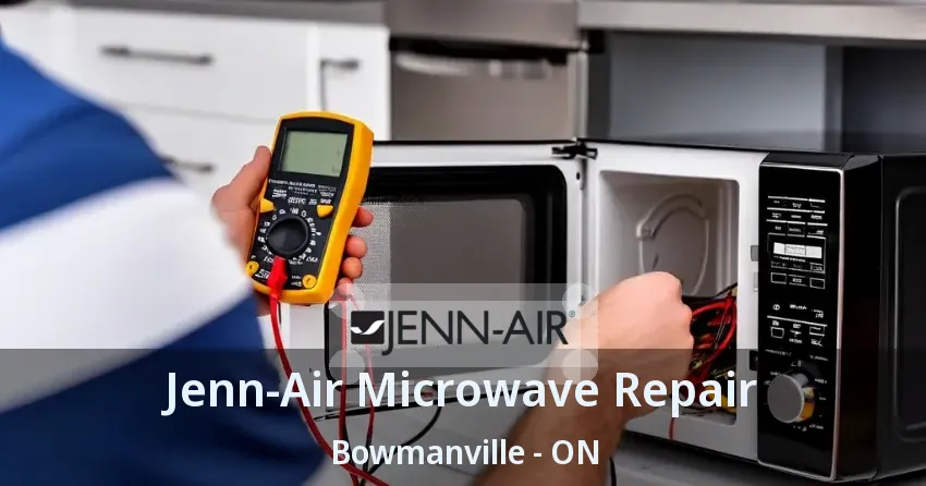 Jenn-Air Microwave Repair Bowmanville - ON