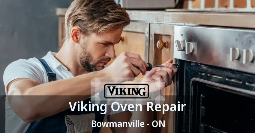 Viking Oven Repair Bowmanville - ON