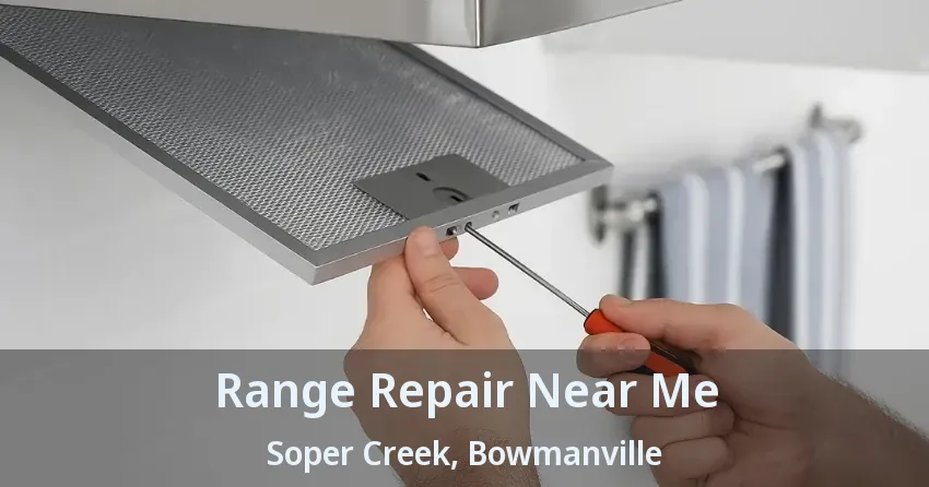 Range Repair Near Me Soper Creek, Bowmanville - ON