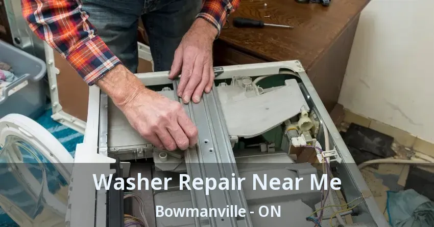 Washer Repair Near Me Bowmanville - ON