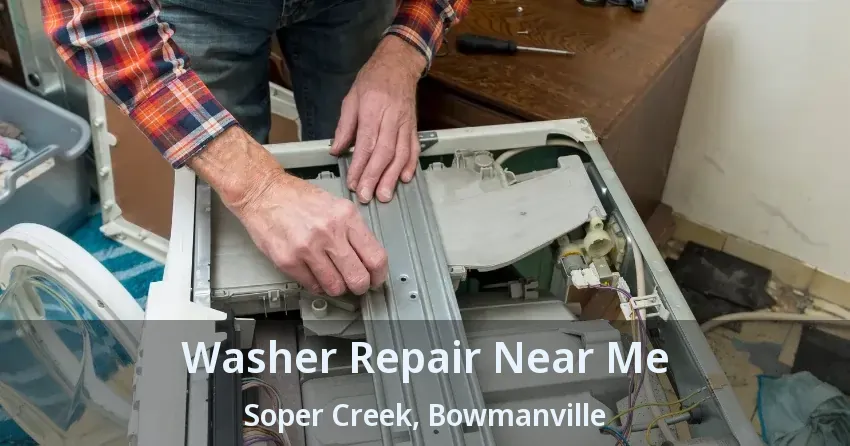Washer Repair Near Me Soper Creek, Bowmanville - ON